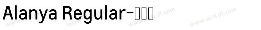 Alanya Regular字体转换